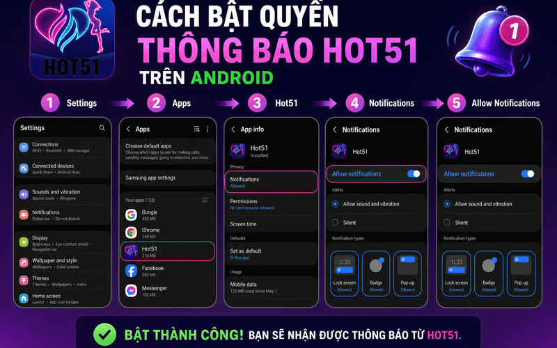 Cách bật quyền thông báo Hot51 trên Android