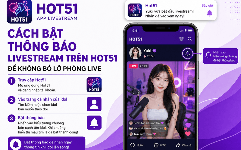 Cách bật thông báo livestream trên Hot51 để không bỏ lỡ phòng live